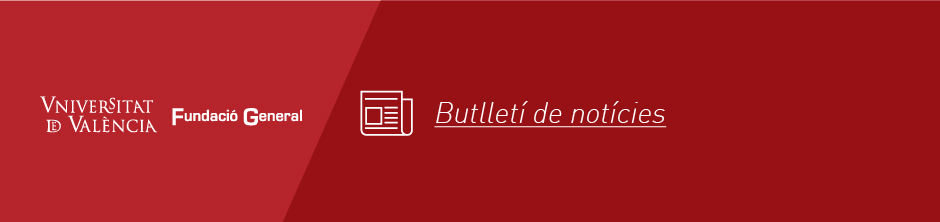 Butlletí - Fundació General de la Universitat de València